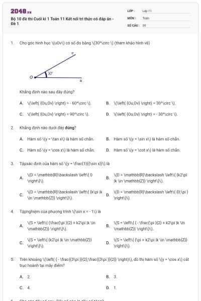 Bộ 10 đề thi Cuối kì 1 Toán 11 Kết nối tri thức có đáp án - Đề 1
