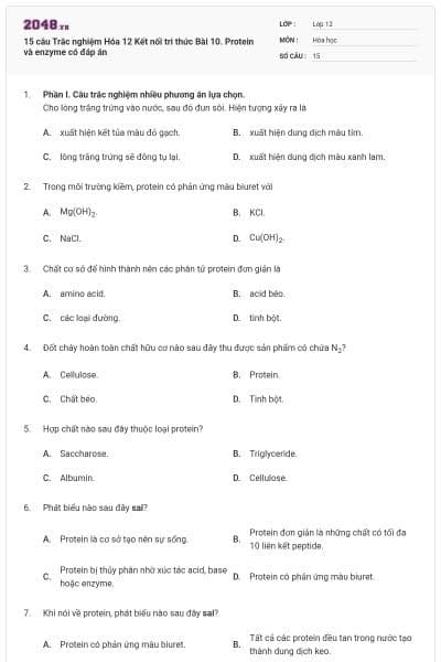 15 câu Trắc nghiệm Hóa 12 Kết nối tri thức Bài 10. Protein và enzyme có đáp án