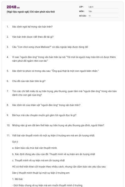 (Ngữ liệu ngoài sgk) Chỉ năm phút nữa thôi