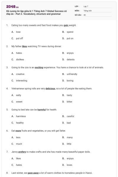 Đề cương ôn tập giữa kì 1 Tiếng Anh 7 Global Success có đáp án - Part 2. Vocabulary, structure and grammar