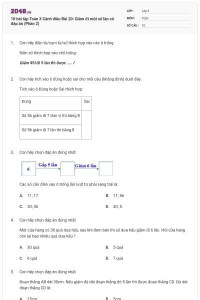 10 bài tập Toán 3 Cánh diều Bài 20: Giảm đi một số lần có đáp án (Phần 2)
