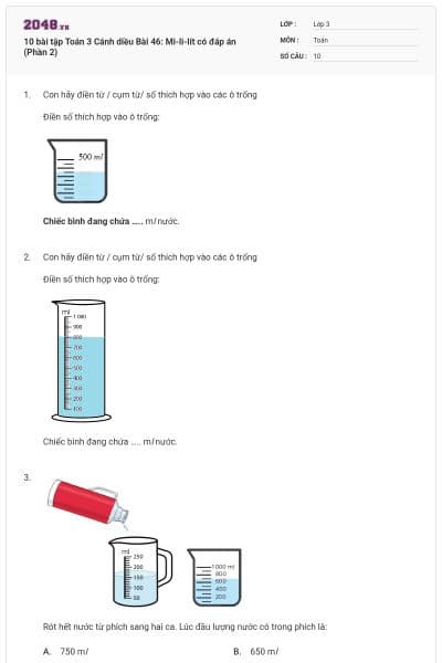 10 bài tập Toán 3 Cánh diều Bài 46: Mi-li-lít có đáp án (Phần 2)