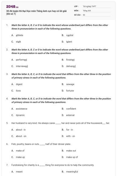 30 đề luyện thi Đại Học môn Tiếng Anh cực hay có lời giải (Đề số 7)