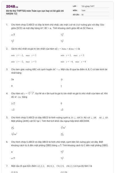 Đề thi thử THPTGQ môn Toán cực cực hay có lời giải chi tiết(Đề 12)