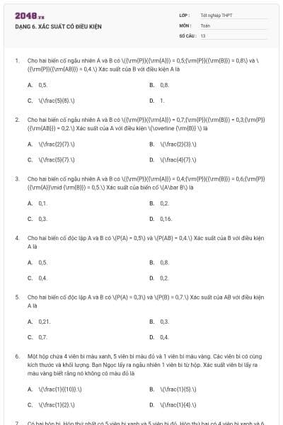 DẠNG 6. XÁC SUẤT CÓ ĐIỀU KIỆN