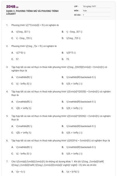 DẠNG 3. PHƯƠNG TRÌNH MŨ VÀ PHƯƠNG TRÌNH LÔGARIT