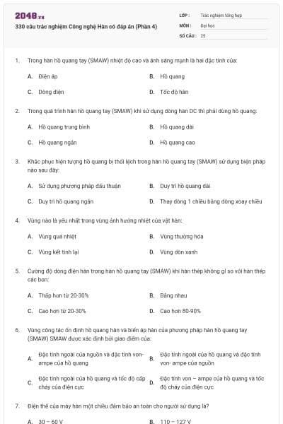 330 câu trắc nghiệm Công nghệ Hàn có đáp án (Phần 4)