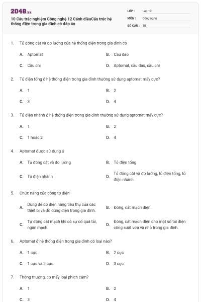 10 Câu trắc nghiệm Công nghệ 12 Cánh diềuCấu trúc hệ thống điện trong gia đình có đáp án