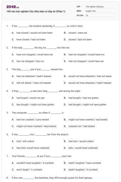 100 câu trắc nghiệm Câu điều kiện có đáp án (Phần 1)
