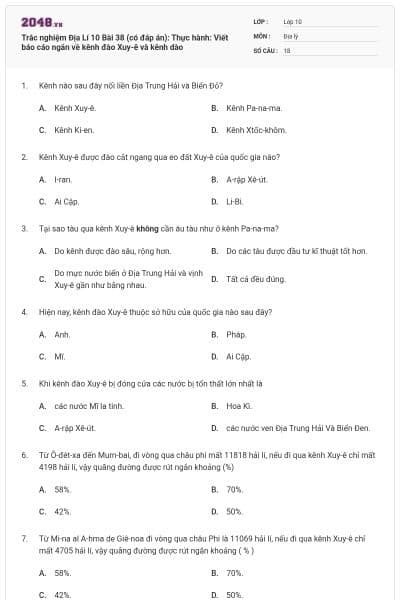 Trắc nghiệm Địa Lí 10 Bài 38 (có đáp án): Thực hành: Viết báo cáo ngắn về kênh đào Xuy-ê và kênh dào