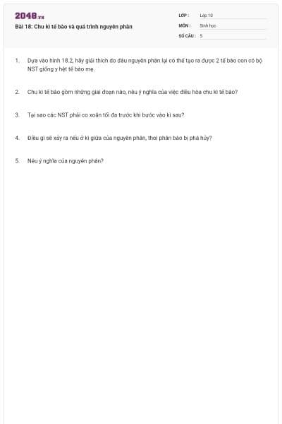 Bài 18: Chu kì tế bào và quá trình nguyên phân