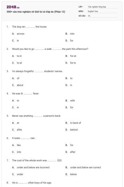 300+ câu trắc nghiệm về Giới từ có đáp án (Phần 12)