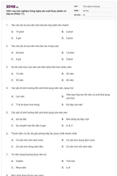 320+ câu trắc nghiệm Công nghệ sản xuất Dược phẩm có đáp án (Phần 11)