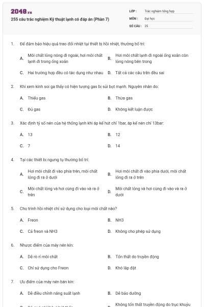 255 câu trắc nghiệm Kỹ thuật lạnh có đáp án (Phần 7)