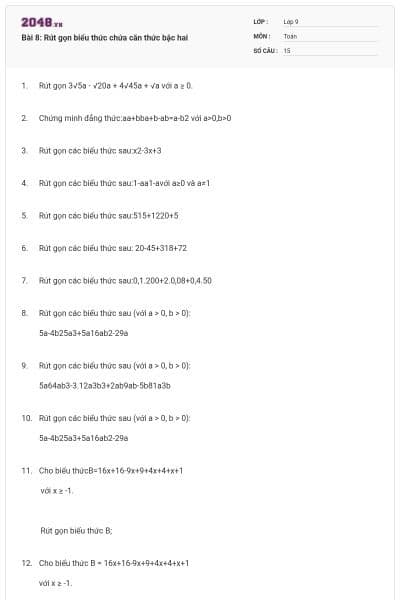 Bài 8: Rút gọn biểu thức chứa căn thức bậc hai