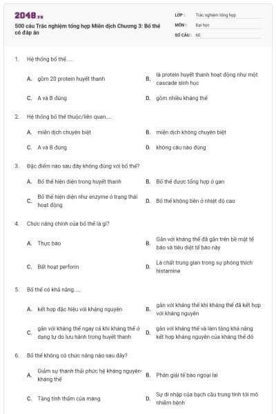500 câu Trắc nghiệm tổng hợp Miễn dịch Chương 3: Bổ thể có đáp án