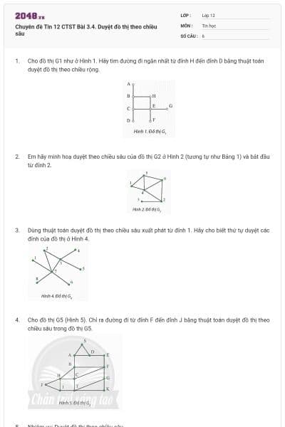Chuyên đề Tin 12 CTST Bài 3.4. Duyệt đồ thị theo chiều sâu
