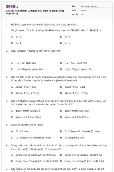 220 câu trắc nghiệm Lý thuyết điều khiển tự động có đáp án (Phần 6)