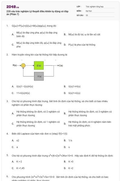 220 câu trắc nghiệm Lý thuyết điều khiển tự động có đáp án (Phần 7)