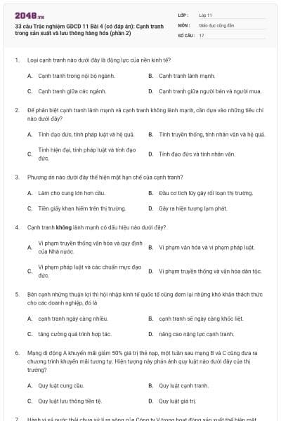 33 câu Trắc nghiệm GDCD 11 Bài 4 (có đáp án): Cạnh tranh trong sản xuất và lưu thông hàng hóa (phần 2)