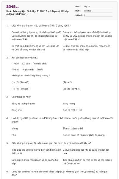 8 câu  Trắc nghiệm Sinh Học 11 Bài 17 (có đáp án): Hô hấp ở động vật (Phần 1)