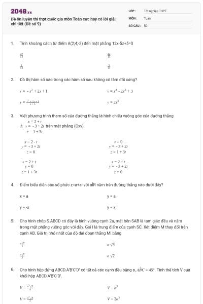 Đề ôn luyện thi thpt quốc gia môn Toán cực hay có lời giải chi tiết (Đề số 9)