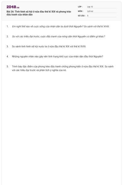 Bài 26: Tình hình xã hội ở nửa đầu thế kỉ XIX và phong trào đấu tranh của nhân dân