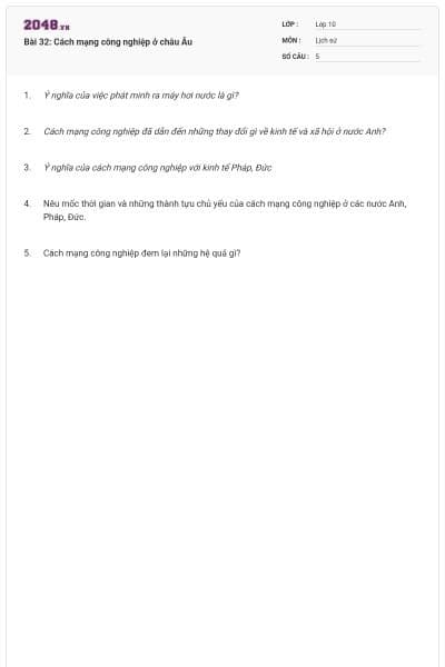 Bài 32: Cách mạng công nghiệp ở châu Âu