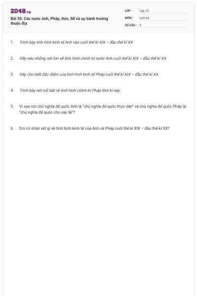 Bài 35: Các nước Anh, Pháp, Đức, Mĩ và sự bành trướng thuộc địa