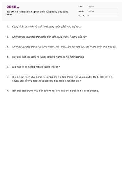 Bài 36: Sự hình thành và phát triển của phong trào công nhân