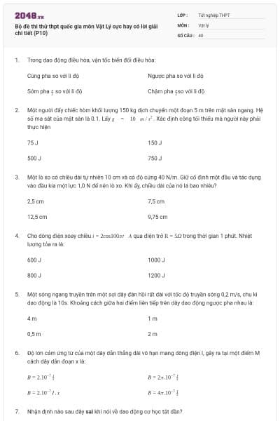 Bộ đề thi thử thpt quốc gia môn Vật Lý cực hay có lời giải chi tiết (P10)