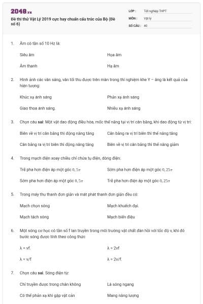 Đề thi thử Vật Lý 2019 cực hay chuẩn cấu trúc của Bộ (Đề số 6)