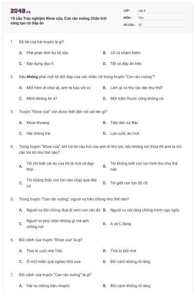 10 câu Trắc nghiệm Khoe của, Con rắn vuông Chân trời sáng tạo có đáp án