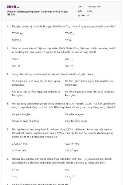 Đề luyện thi thpt quốc gia môn Vật Lý cực hay có lời giải (đề 20)