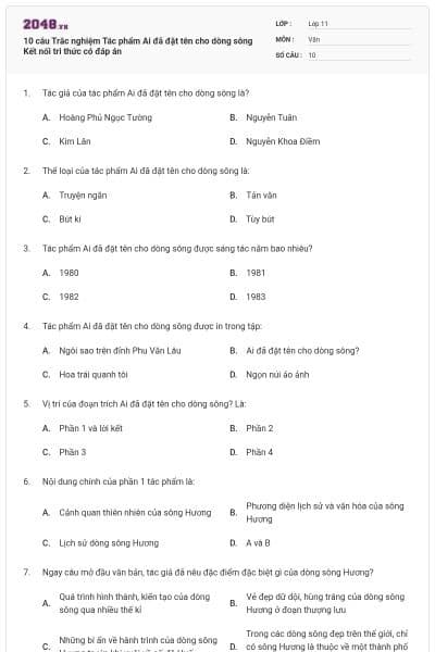 10 câu Trắc nghiệm Tác phẩm Ai đã đặt tên cho dòng sông Kết nối tri thức có đáp án