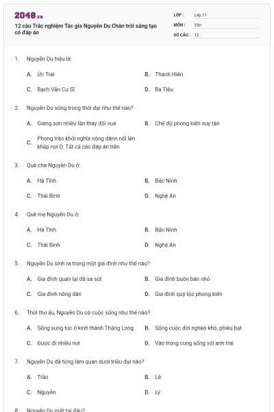 12 câu Trắc nghiệm Tác gia Nguyễn Du Chân trời sáng tạo có đáp án