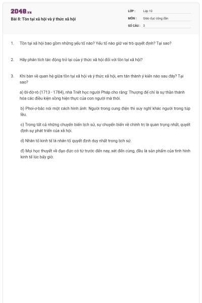 Bài 8: Tồn tại xã hội và ý thức xã hội