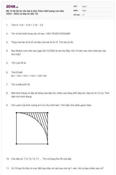 Bộ 15 đề thi ôn vào lớp 6 môn Toán chất lượng cao năm 2024 - 2025 có đáp án (Đề 13)