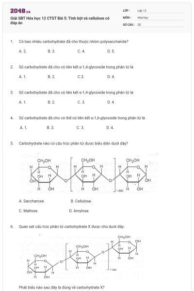 Giải SBT Hóa học 12 CTST Bài 5: Tinh bột và cellulose có đáp án