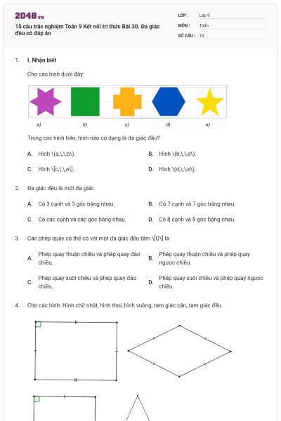 15 câu trắc nghiệm Toán 9 Kết nối tri thức Bài 30. Đa giác đều có đáp án