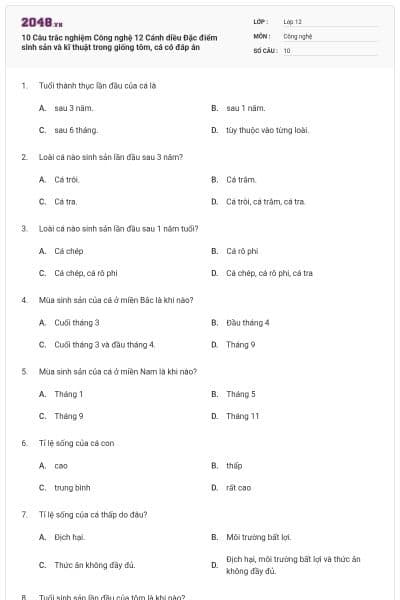 10 Câu trắc nghiệm Công nghệ 12 Cánh diều Đặc điểm sinh sản và kĩ thuật trong giống tôm, cá có đáp án