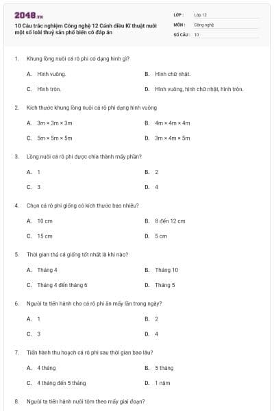 10 Câu trắc nghiệm Công nghệ 12 Cánh diều Kĩ thuật nuôi một số loài thuỷ sản phổ biến có đáp án