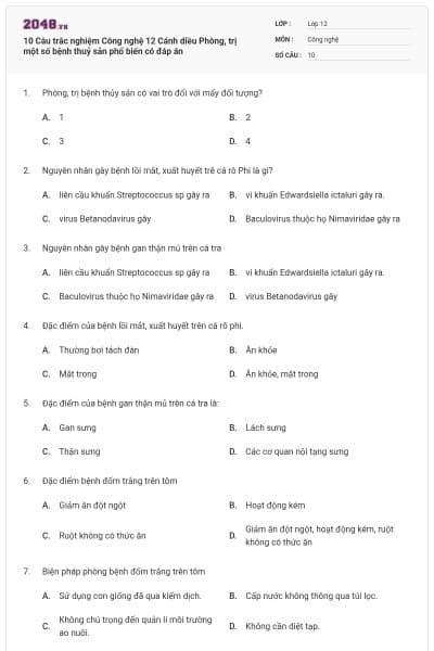 10 Câu trắc nghiệm Công nghệ 12 Cánh diều Phòng, trị một số bệnh thuỷ sản phổ biến có đáp án