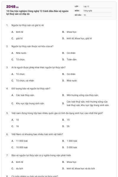 10 Câu trắc nghiệm Công nghệ 12 Cánh diều Bảo vệ nguồn lợi thuỷ sản có đáp án