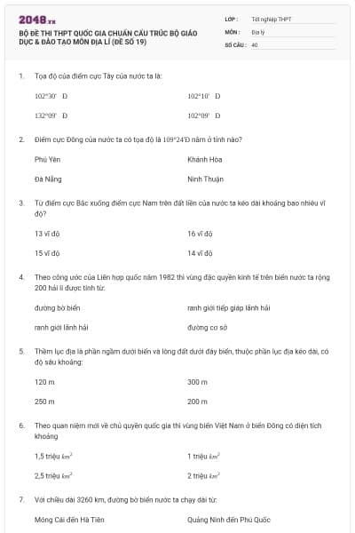 BỘ ĐỀ THI THPT QUỐC GIA CHUẨN CẤU TRÚC BỘ GIÁO DỤC & ĐÀO TẠO MÔN ĐỊA LÍ (ĐỀ SỐ 19)