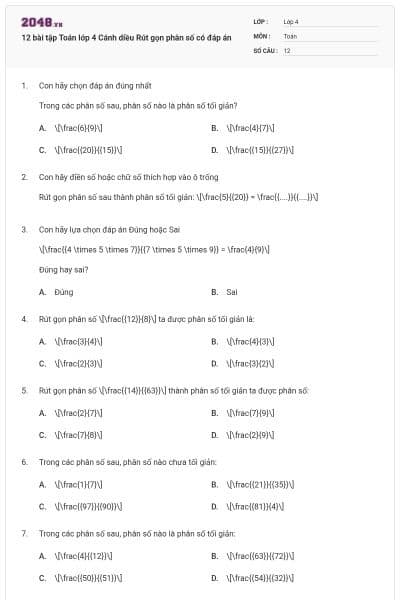 12 bài tập Toán lớp 4 Cánh diều Rút gọn phân số có đáp án