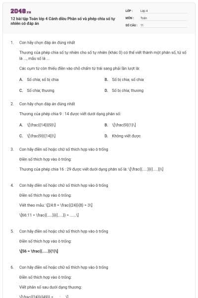 12 bài tập Toán lớp 4 Cánh diều Phân số và phép chia số tự nhiên có đáp án