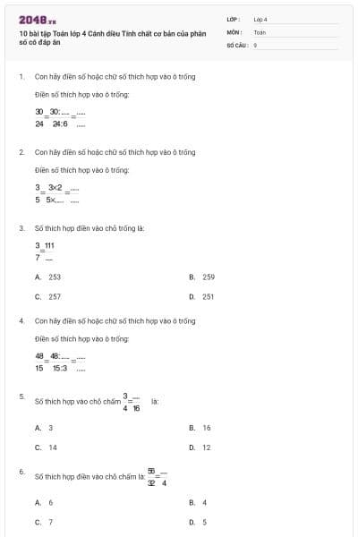 10 bài tập Toán lớp 4 Cánh diều Tính chất cơ bản của phân số có đáp án
