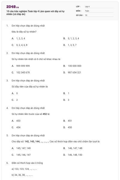 10 câu trắc nghiệm Toán lớp 4 Làm quen với dãy số tự nhiên (có đáp án)