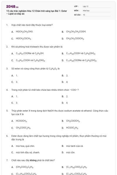15 câu trắc nghiệm Hóa 12 Chân trời sáng tạo Bài 1: Ester – Lipid có đáp án